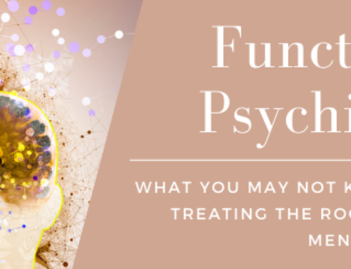 Functional Psychiatry: Treating the root cause of mental illness